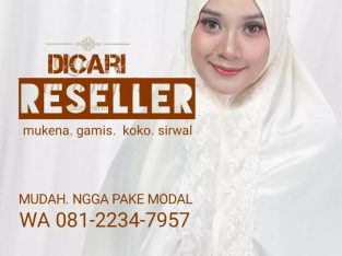 DICARI RESELLER MUKENA GAMIS KOKO SIRWAL