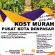 Kost Murah Strategis di Pusat Kota Denpasar